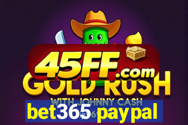 bet365 paypal